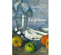 Le Jeûne, une expérience philosophique