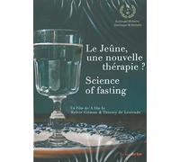 Le Jeûne, une nouvelle Thérapie ? DVD