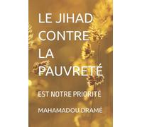 LE JIHAD CONTRE LA PAUVRETÉ: EST NOTRE PRIORITÉ
