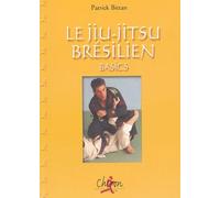 Le jiu-jitsu brésilien : Basics