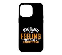 Le Jogging est Un Sentiment Que Vous ne Pouvez Pas Comprendre Coque pour iPhone 14 Pro Max