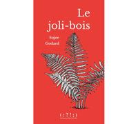Le joli-bois - GODARD SUJEE - Double Ponctuation - broché - Roman