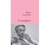 Le jongleur - Agata Tuszynska - Stock - broché - Roman