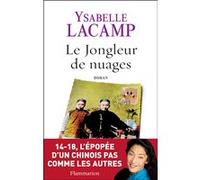 Le Jongleur de nuages - Ysabelle Lacamp - Flammarion - broché - Roman