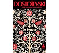 Le Joueur - Fiodor Mikhaïlovitch Dostoïevski - Actes sud - Poche - Roman