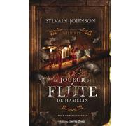 Le joueur de flûte de Hamelin - Sylvain Johnson - Contre-Dires - broché - Roman