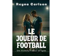 Le Joueur de Football: Une Histoire D'amour au Lycée