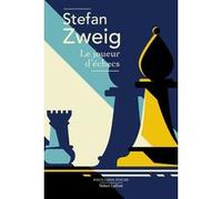 Le Joueur d'échecs Stefan Zweig (Auteur), Françoise Wuilmart (Traduction)