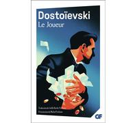 Le Joueur - Fiodor Mikhaïlovitch Dostoïevski - Flammarion - Poche - Roman