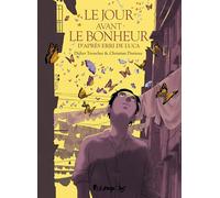 Le jour avant le bonheur