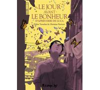 Le jour avant le bonheur - Erri De Luca - Futuropolis - relié - Bande dessinée