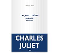 Le jour baisse: (2009-2012)