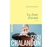 Le jour d'avant Sorj Chalandon (Auteur)