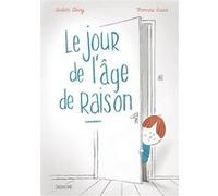 Le jour de l'âge de raison Didier Lévy (Auteur), Thomas Baas (Illustration)
