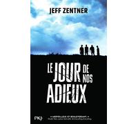 Le jour de nos adieux