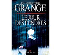 Le Jour des cendres – Les Éditions Albin Michel