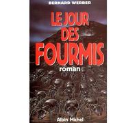 Le Jour des fourmis - Grand prix des Lectrices de Elle 1993
