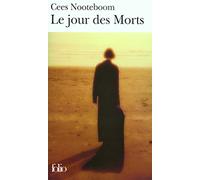 Cees Nooteboom – Le jour des Morts – Traduit par Philippe Noble – Poche