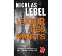 Le Jour des morts - Nicolas Lebel - Lgf - Poche - Roman