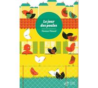 Le jour des poules - Florence Thinard - Thierry Magnier Eds - broché - Roman junior dès 9 ans