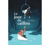 Le jour du caillou - Véro Cazot - Dupuis - cartonné - Bande dessinée
