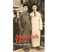 Le Jour du Roi - Abdellah Taïa - Points - Poche - Roman