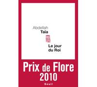 Le Jour du Roi - Abdellah Taïa - Seuil - broché - Roman