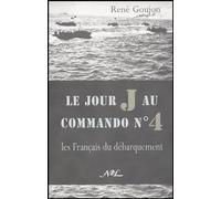 Le jour J au commando n° 4 : Les Français du débarquement