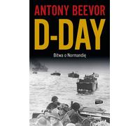 Le jour J. Bitwa o Normandię - Antony Beevor (livre en polonais)