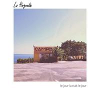 Le jour la nuit le jour CD