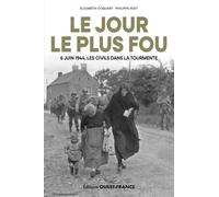 Le Jour le plus fou - Elizabeth Coquart - Ouest France - broché - Essai
