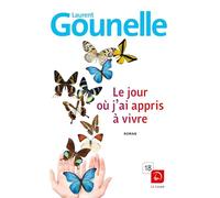 Le jour où j'ai appris à vivre