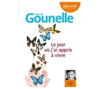 Le Jour où j'ai appris à vivre Livre audio 1 CD MP3 - Laurent Gounelle - Audiolib - Texte lu (CD) - Textes lus CD