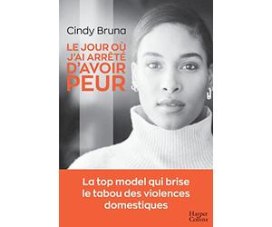 Le jour où j'ai arrêté d'avoir peur