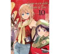 Le jour où j'ai décidé d'envahir la Terre - Tome 10 - Maiko Ogawa - Ototo - broché - Manga