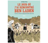 Le Jour où j'ai rencontré Ben Laden – Tome 1 : De Vénissieux à Tora Bora – Delcourt