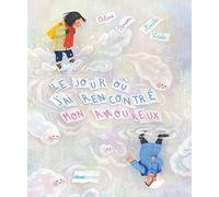 Le Jour où j'ai rencontré mon amoureux