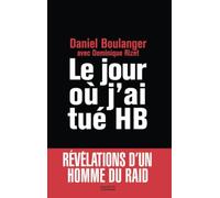 Le jour où j'ai tué HB