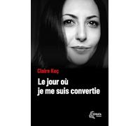 Le jour où je me suis convertie
