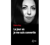 Le jour où je me suis convertie