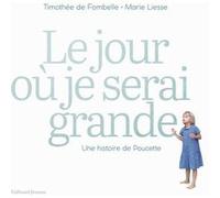 Le jour où je serai grande Timothée de Fombelle (Auteur)