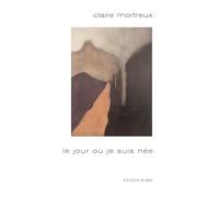 Le jour où je suis née