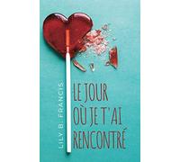 Le jour où je t'ai rencontré