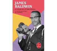 Le Jour où j'étais perdu La Vie de Malcolm X : un scénario - James Baldwin - Lgf - Poche - Roman