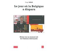 Le Jour Où La Belgique A Disparu - Retour Sur Un Moment Clé De L'histoire Télévisuelle