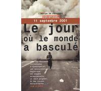 Le Jour où le monde a basculé