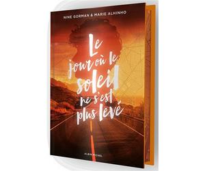 Le Jour où le soleil ne s'est plus levé - Edition collector La nuit où les étoiles se sont éteintes - tome 2 - Nine Gorman - Albin Michel Jeunesse - relié - Roman adolescent
