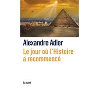 Le jour où l'histoire a recommencé