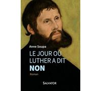 Le Jour Où Luther A Dit Non
