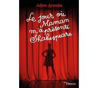 Le jour où maman m'a présenté Shakespeare